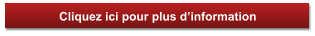 Cliquez ici pour plus d�information
